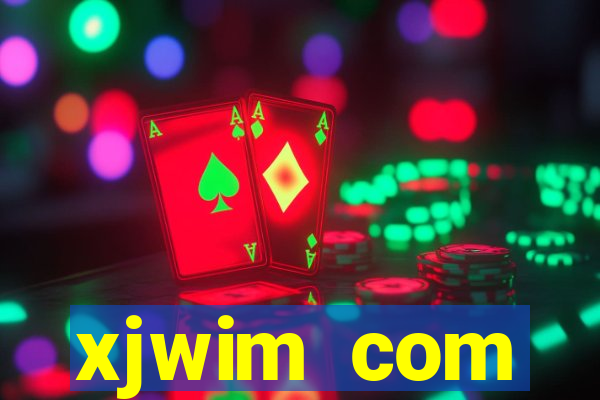 xjwim com plataforma login